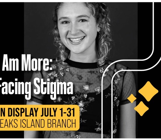 IN PERSON: ‘I Am More: Facing Stigma’ Exhibit on Display at Peaks Island
